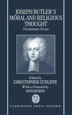 Joseph Butler's Moral and Religious Thought