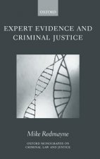 Expert Evidence and Criminal Justice