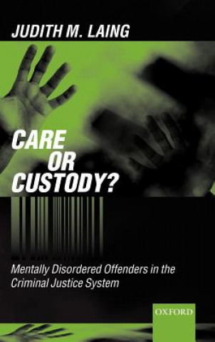 Care or Custody?