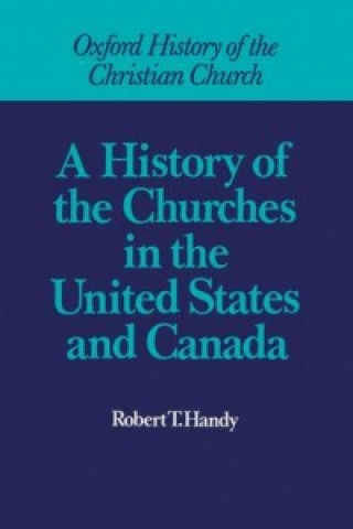 History of the Churches in the United States and Canada