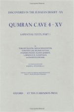 Discoveries in the Judaean Desert: Volume XX. Qumran Cave 4: XV