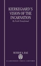 Kierkegaard's Vision of the Incarnation