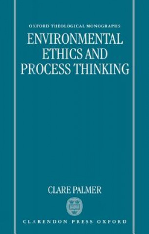 Environmental Ethics and Process Thinking