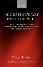 Augustine's Way into the Will