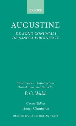 De Bono Coniugali and De Sancta Virginitate