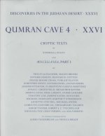 Discoveries in the Judaean Desert: Volume XXXVI: Qumran Cave 4: XXVI