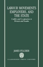 Labour Movements, Employers, and the State