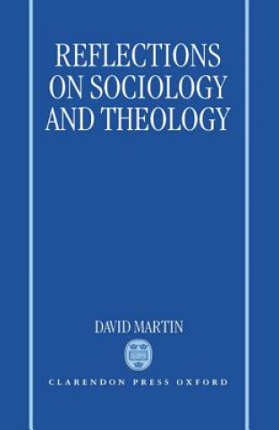 Reflections on Sociology and Theology