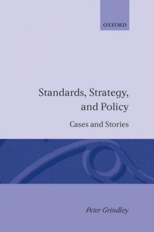 Standards, Strategy, and Policy