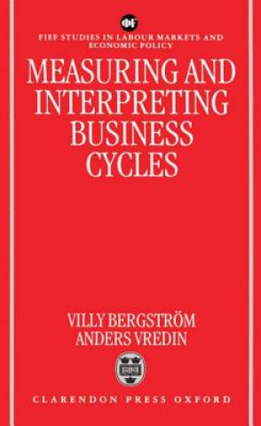 Measuring and Interpreting Business Cycles