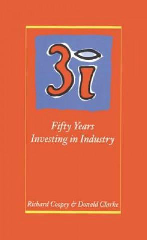 3i: Fifty Years Investing in Industry