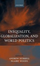 Inequality, Globalization, and World Politics