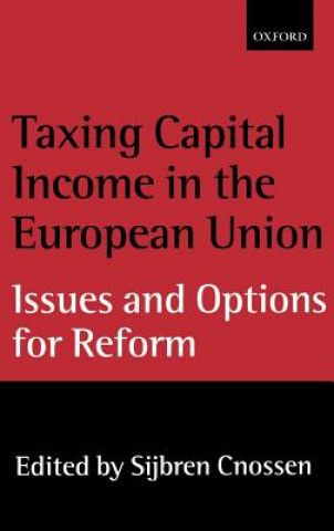 Taxing Capital Income in the European Union