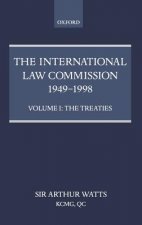 International Law Commission 1949-1998: Volume One: The Treaties