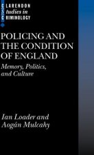Policing and the Condition of England