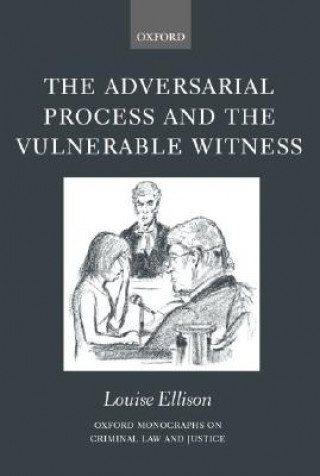 Adversarial Process and the Vulnerable Witness