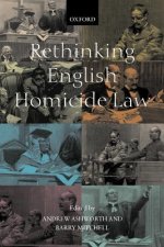 Rethinking English Homicide Law