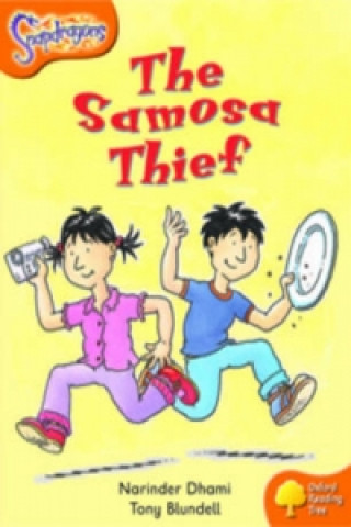 Oxford Reading Tree: Level 6: Snapdragons: The Samosa Thief
