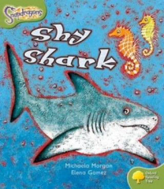Oxford Reading Tree: Level 7: Snapdragons: Shy Shark