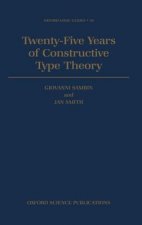 Twenty Five Years of Constructive Type Theory