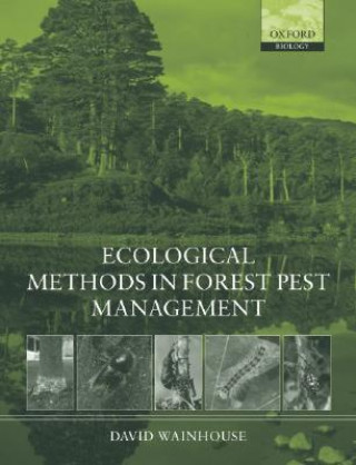 Ecological Methods in Forest Pest Management