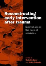 Reconstructing Early Intervention after Trauma
