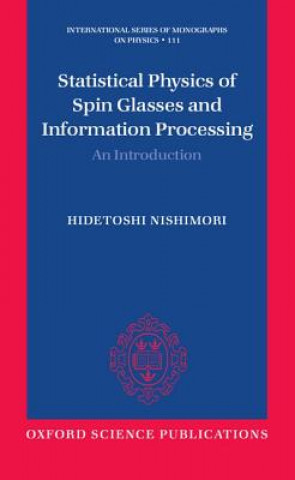 Statistical Physics of Spin Glasses and Information Processing