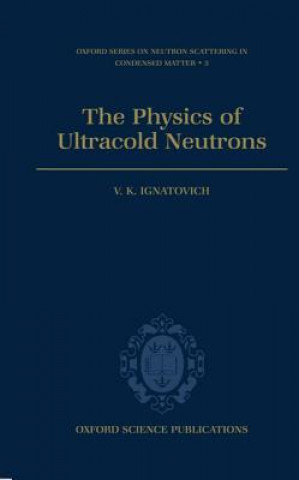 Physics of Ultracold Neutrons