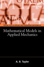 Mathematical Models in Applied Mechanics (Reissue)