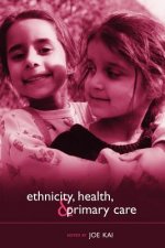 Ethnicity, Health and Primary Care