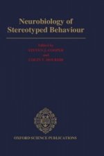 Neurobiology of Stereotyped Behaviour