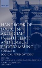 Handbook of Logic in Artificial Intelligence and Logic Programming: Volume 1: Logic Foundations