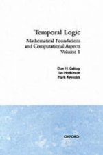 Temporal Logic: Volume 1