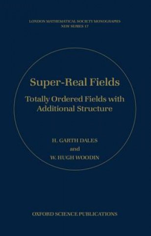 Super-Real Fields