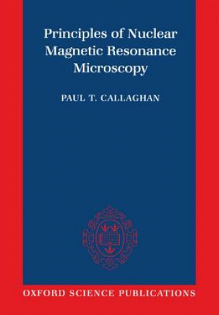 Principles of Nuclear Magnetic Resonance Microscopy