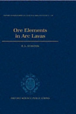 Ore Elements in Arc Lavas