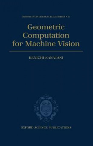 Geometric Computation for Machine Vision