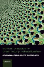 Ethical Practice in Brain Injury Rehabilitation