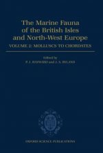Marine Fauna of the British Isles and North-West Europe: Volume II: Molluscs to Chordates