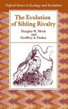 Evolution of Sibling Rivalry