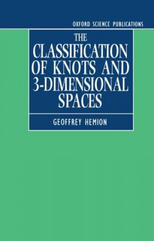 Classification of Knots and 3-Dimensional Spaces