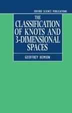 Classification of Knots and 3-Dimensional Spaces