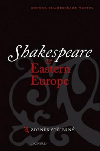 Shakespeare and Eastern Europe