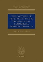 Doctrine of Res Judicata Before International Commercial Arbitral Tribunals