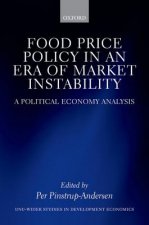 Food Price Policy in an Era of Market Instability