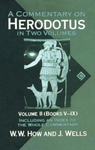 Commentary on Herodotus: Volume II: Books V-IX