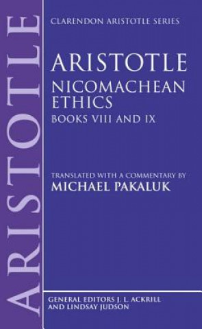Aristotle: Nicomachean Ethics, Books VIII and IX