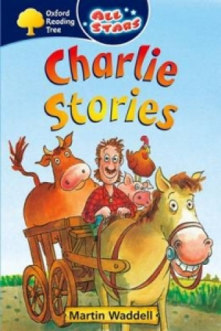 Oxford Reading Tree: All Stars: Pack 1a: Charlie Stories