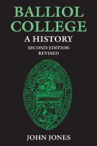 Balliol College:  A History, Second Edition