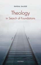 Theology in Search of Foundations